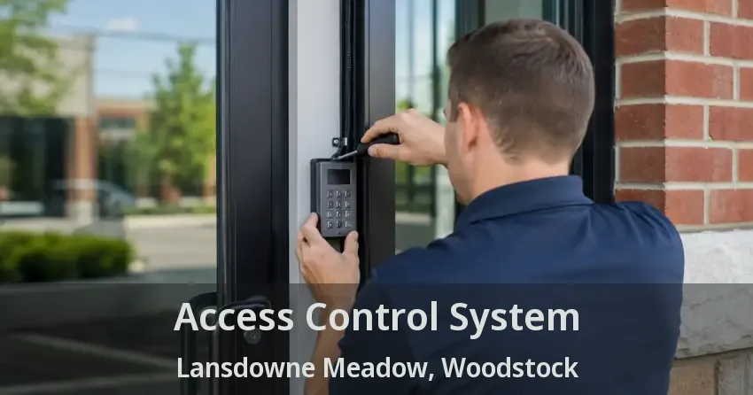 Access Control System Lansdowne Meadow, Woodstock - ON