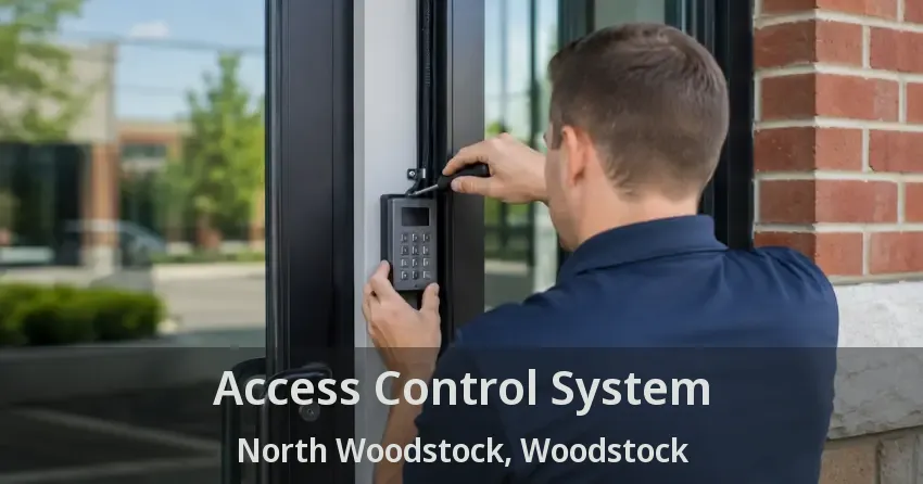 Access Control System North Woodstock, Woodstock - ON