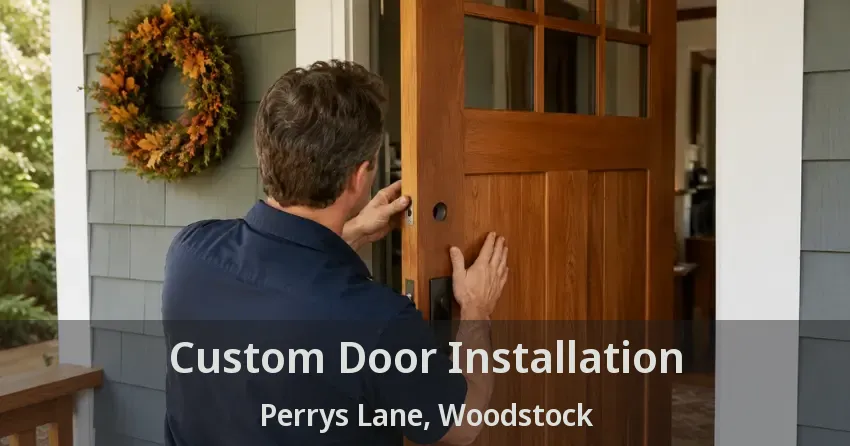 Custom Door Installation Perrys Lane, Woodstock - ON