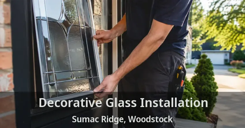 Decorative Glass Installation Sumac Ridge, Woodstock - ON