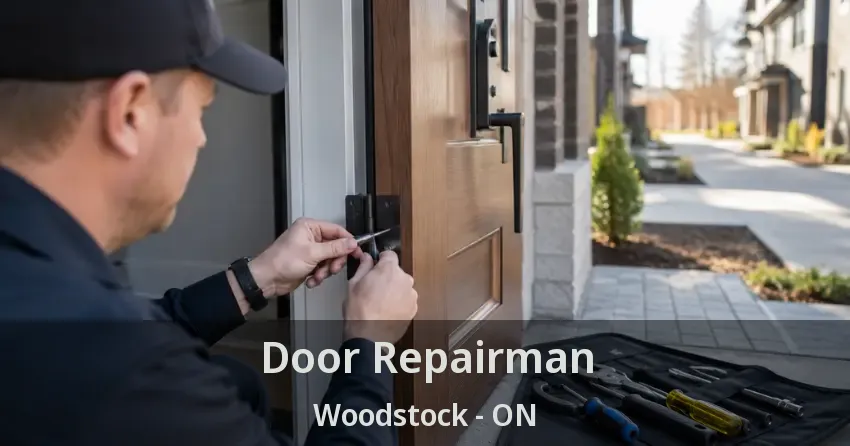 Door Repairman Woodstock - ON