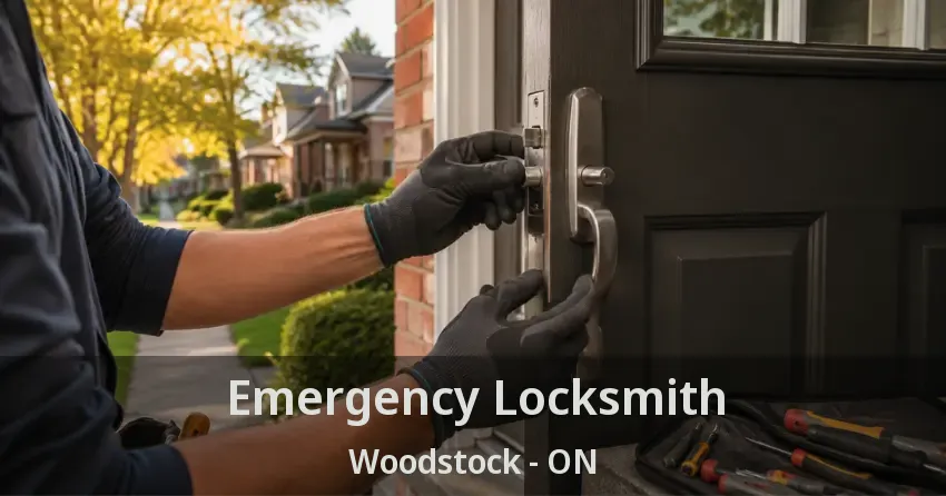 Emergency Locksmith Woodstock - ON