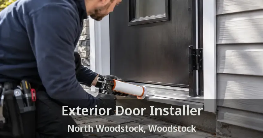 Exterior Door Installer North Woodstock, Woodstock - ON