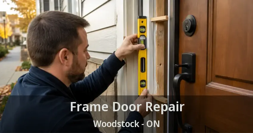 Frame Door Repair Woodstock - ON
