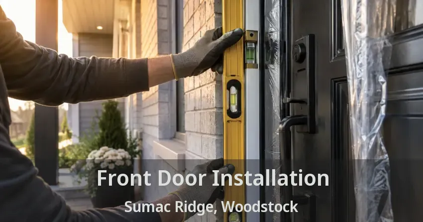 Front Door Installation Sumac Ridge, Woodstock - ON
