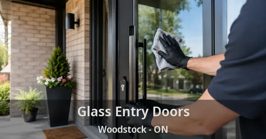 Glass Entry Doors Woodstock - ON