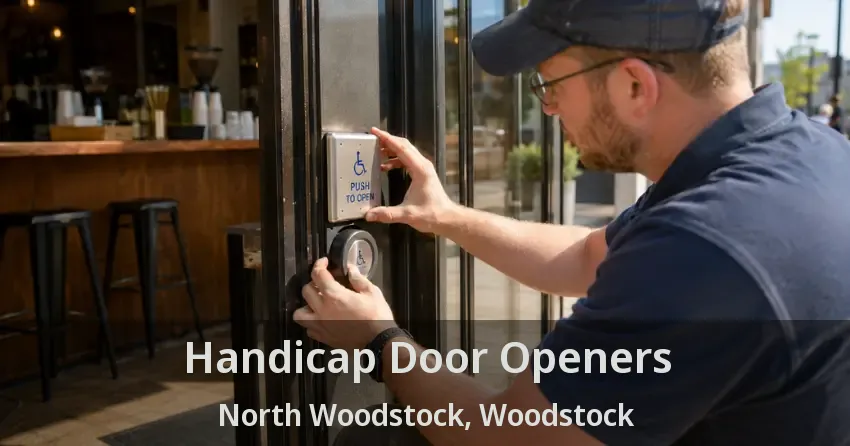 Handicap Door Openers North Woodstock, Woodstock - ON