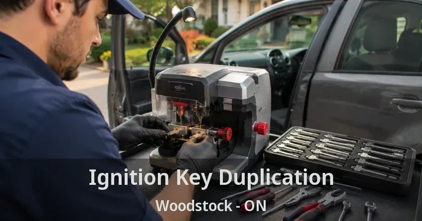 Ignition Key Duplication Woodstock - ON