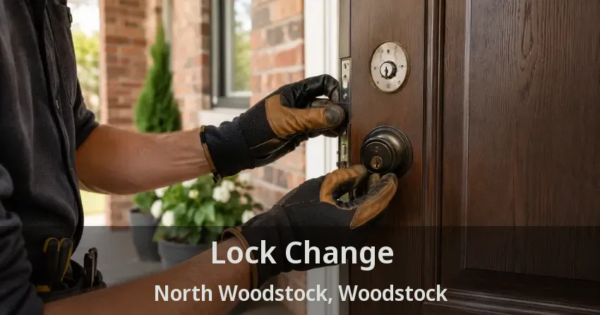 Lock Change North Woodstock, Woodstock - ON