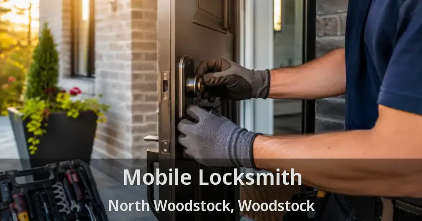 Mobile Locksmith North Woodstock, Woodstock - ON