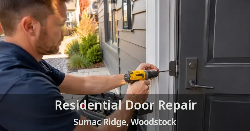 Residential Door Repair Sumac Ridge, Woodstock - ON