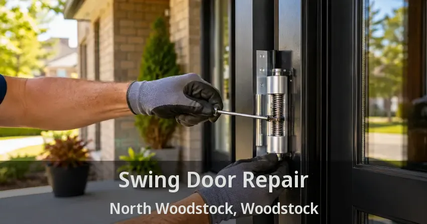 Swing Door Repair North Woodstock, Woodstock - ON